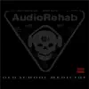 Audiorehab - Old School Medicine